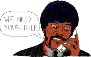 we need your help
