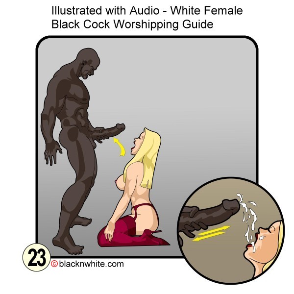 White Female Black Cock Worshipping Guide